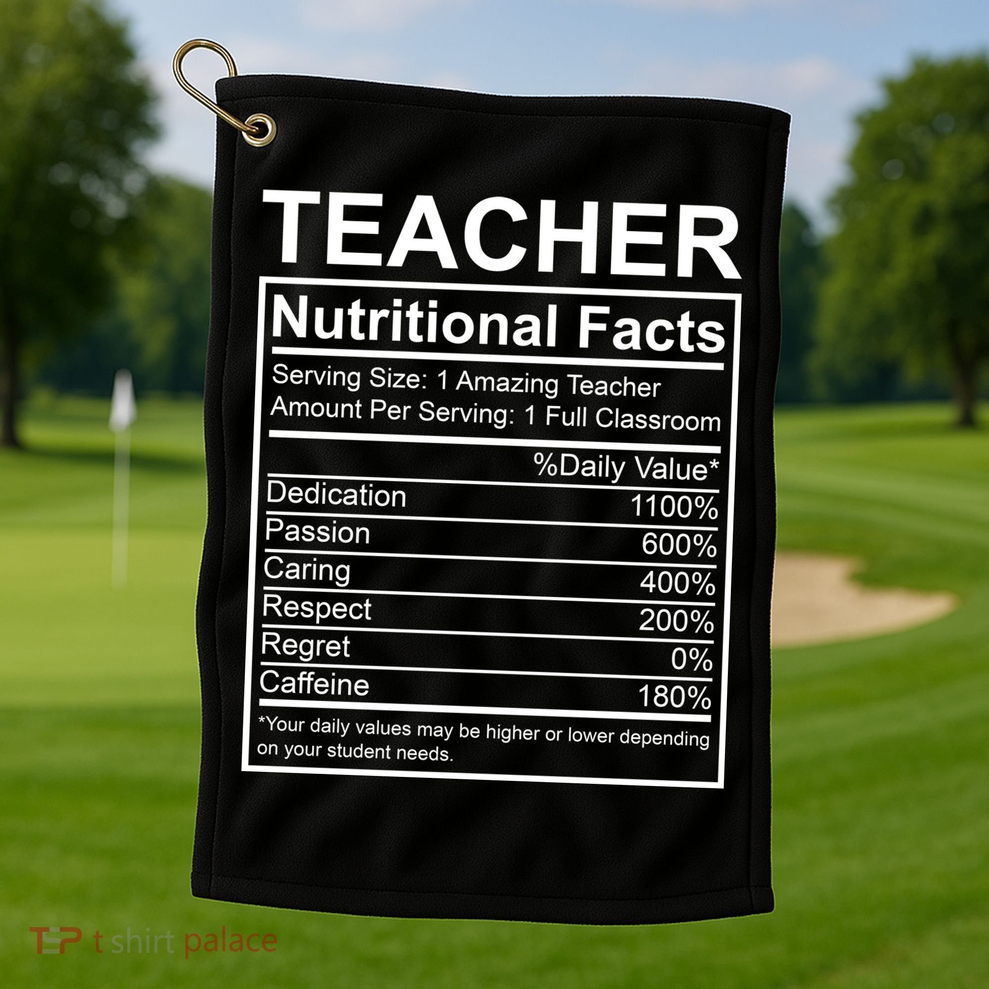 Teacher Nutritional Facts Golf Towel