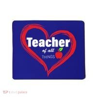 Teacher Of All Things Mousepad thumb 0