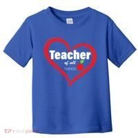 Teacher Of All Things Toddler T-Shirt thumb 0