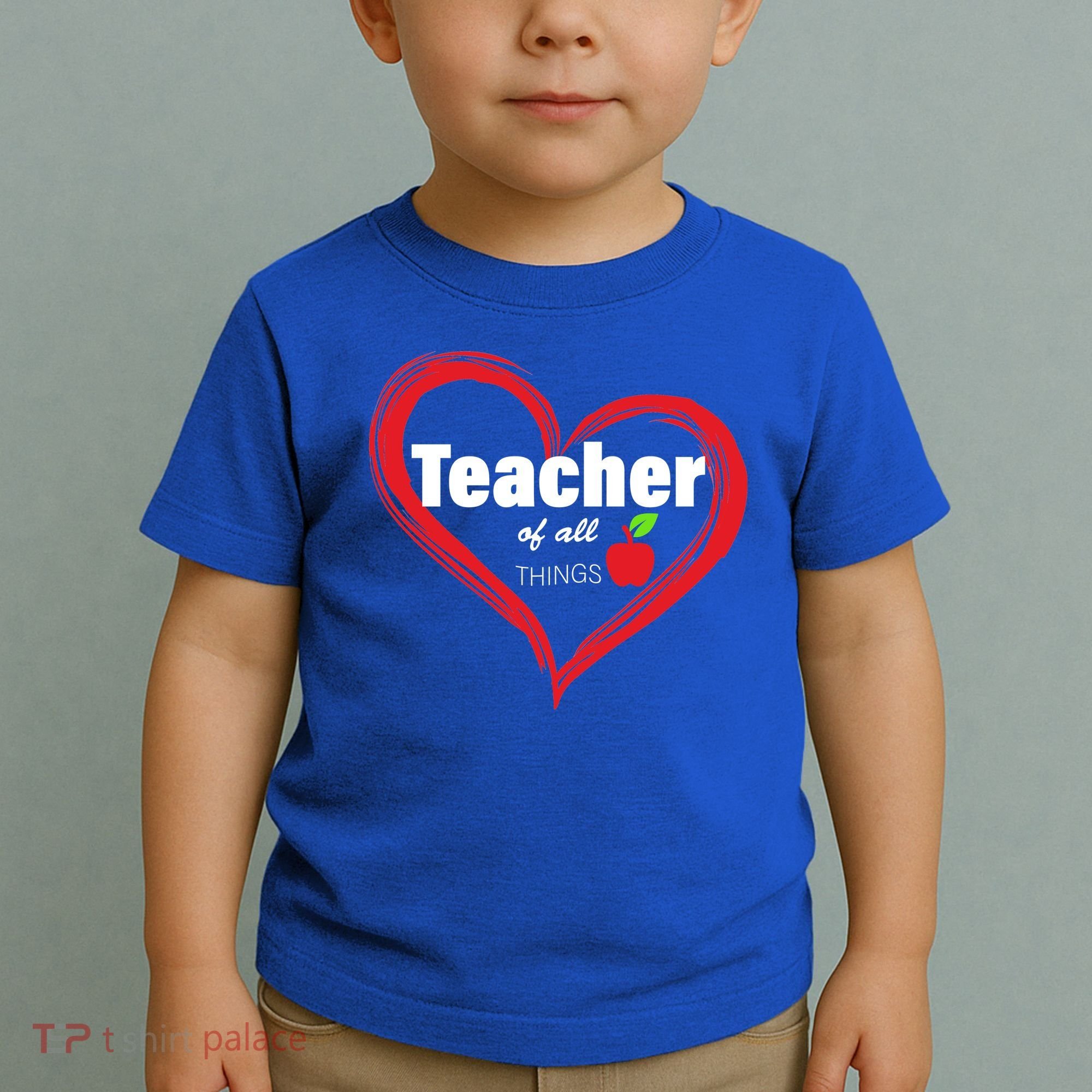 Teacher Of All Things Toddler T-Shirt