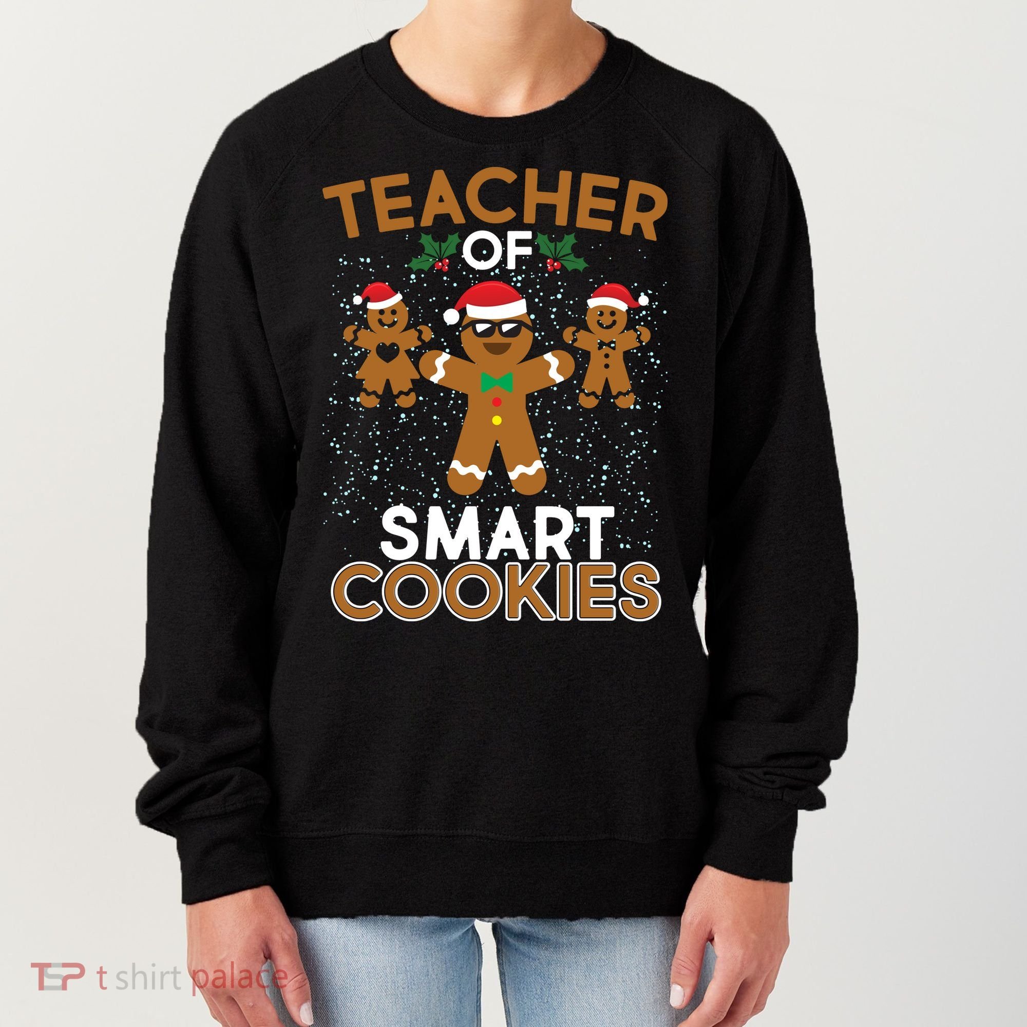 Teacher Of Smart Cookies Women's Sweatshirt