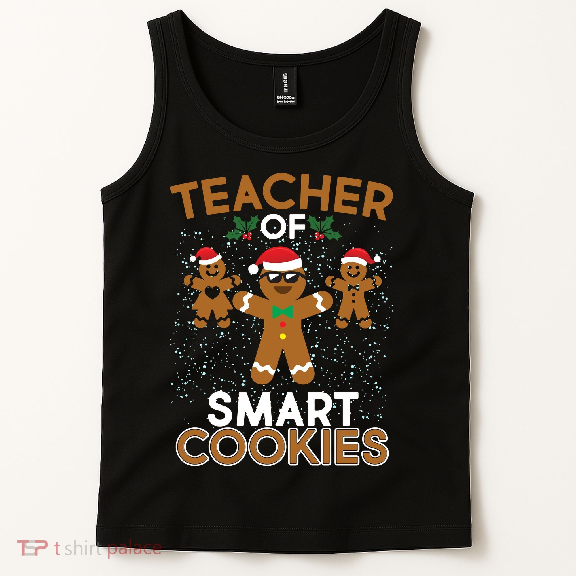 Teacher Of Smart Cookies Tank Top