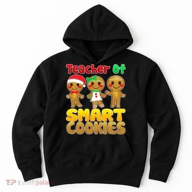Teacher Of Smart Cookies Christmas Hoodie