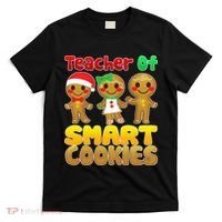 Teacher Of Smart Cookies Christmas T-Shirt thumb 0