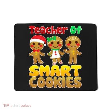 Teacher Of Smart Cookies Christmas Mousepad