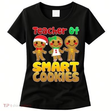 Teacher Of Smart Cookies Christmas Women's T-Shirt