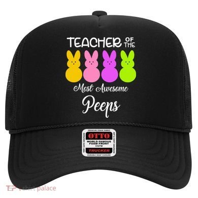 Teacher Of The Cutest Peeps Easter Bunny Hat