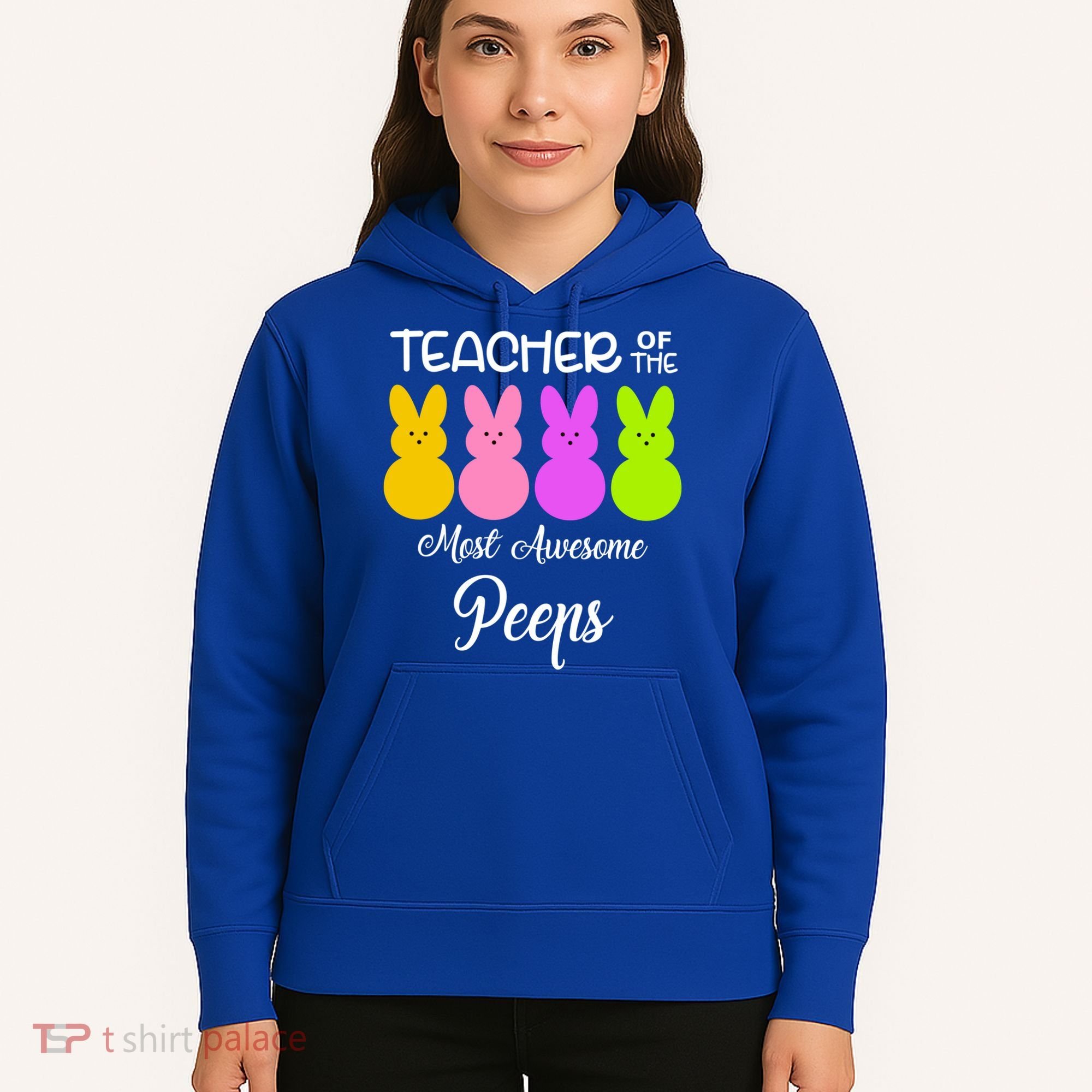 Teacher Of The Cutest Peeps Easter Bunny Hoodie
