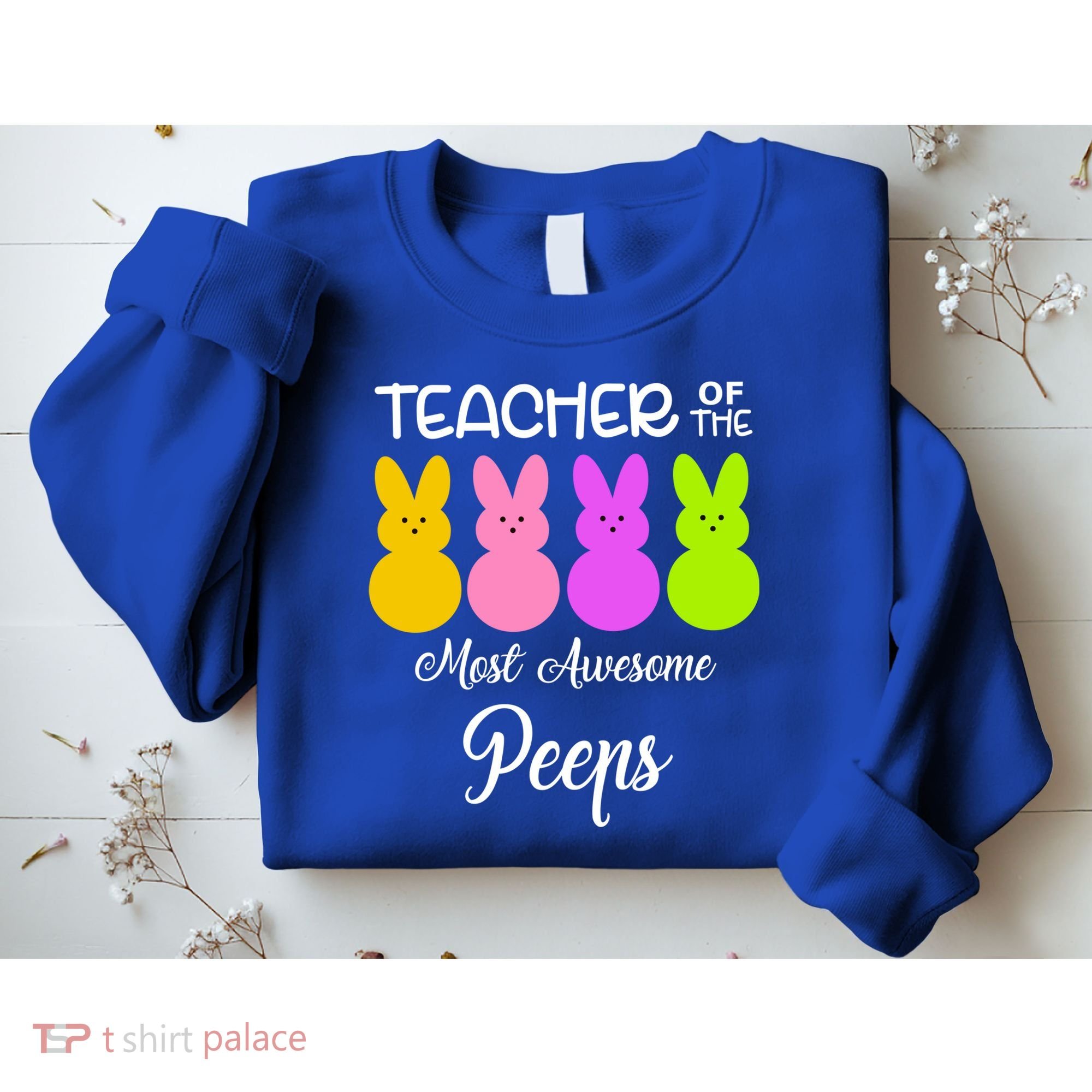 Teacher Of The Cutest Peeps Easter Bunny Sweatshirt