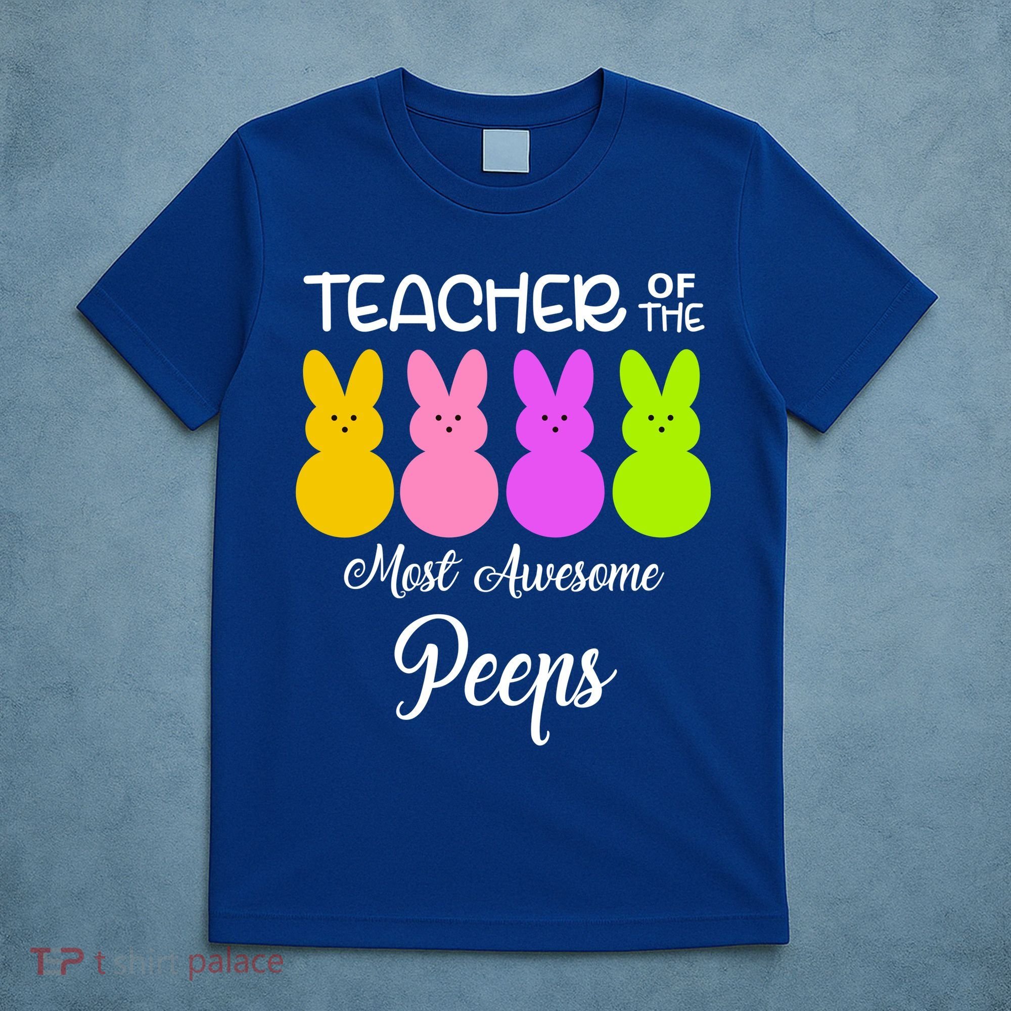 Teacher Of The Cutest Peeps Easter Bunny T-Shirt