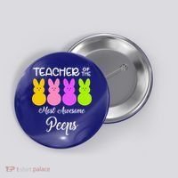 Teacher Of The Cutest Peeps Easter Bunny Button thumb 0