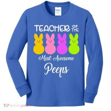 Teacher Of The Cutest Peeps Easter Bunny Kids Long Sleeve Shirt