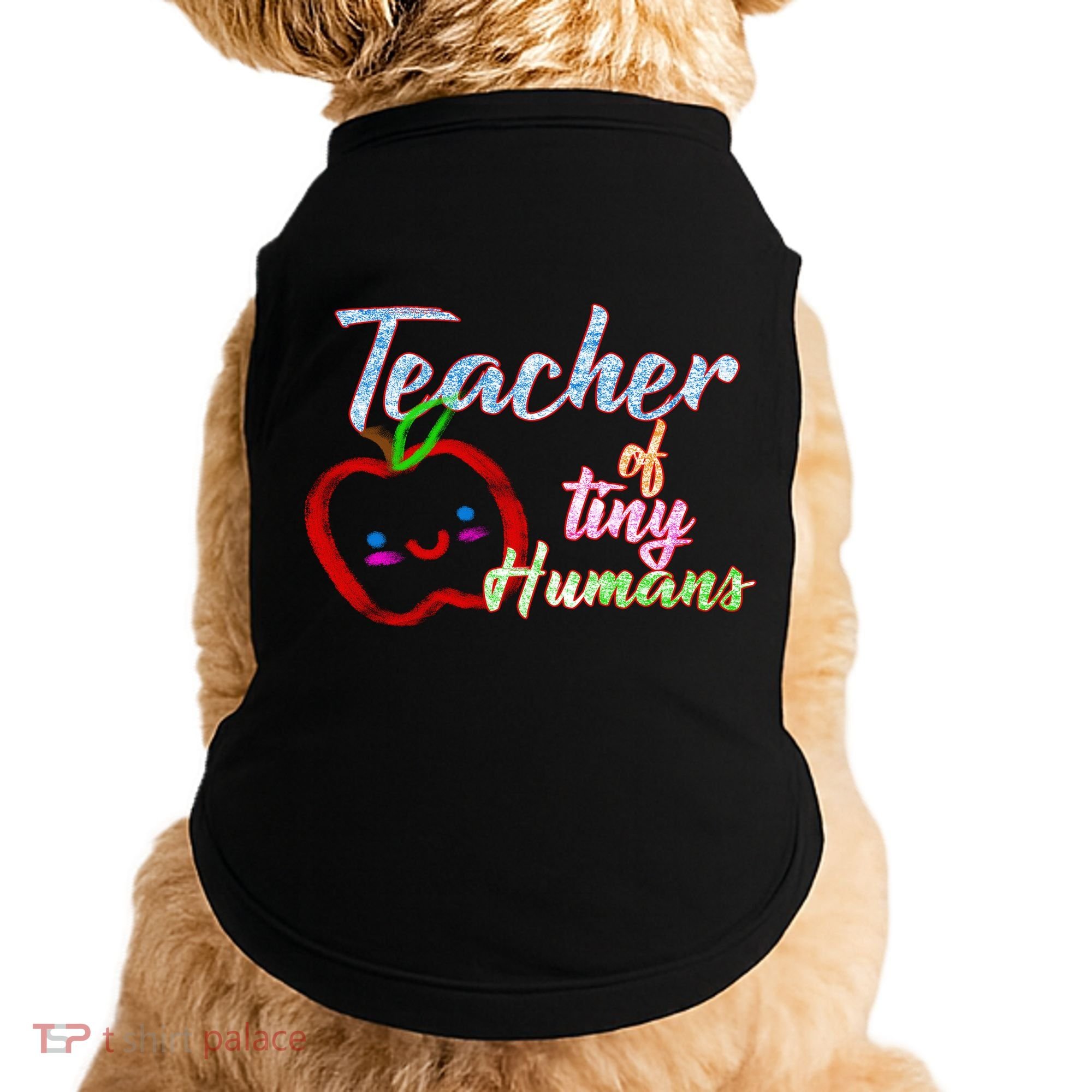 Teacher Of Tiny Humans Doggie Tank