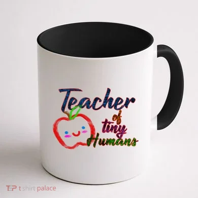 Teacher Of Tiny Humans Coffee Mug back