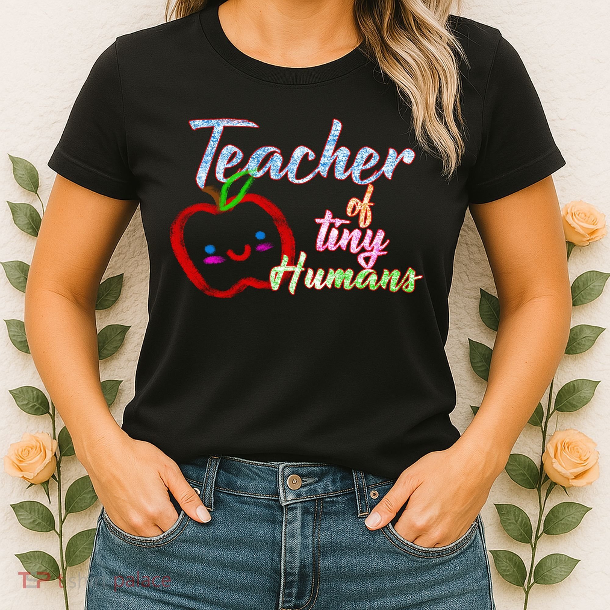 Teacher Of Tiny Humans Women's T-Shirt