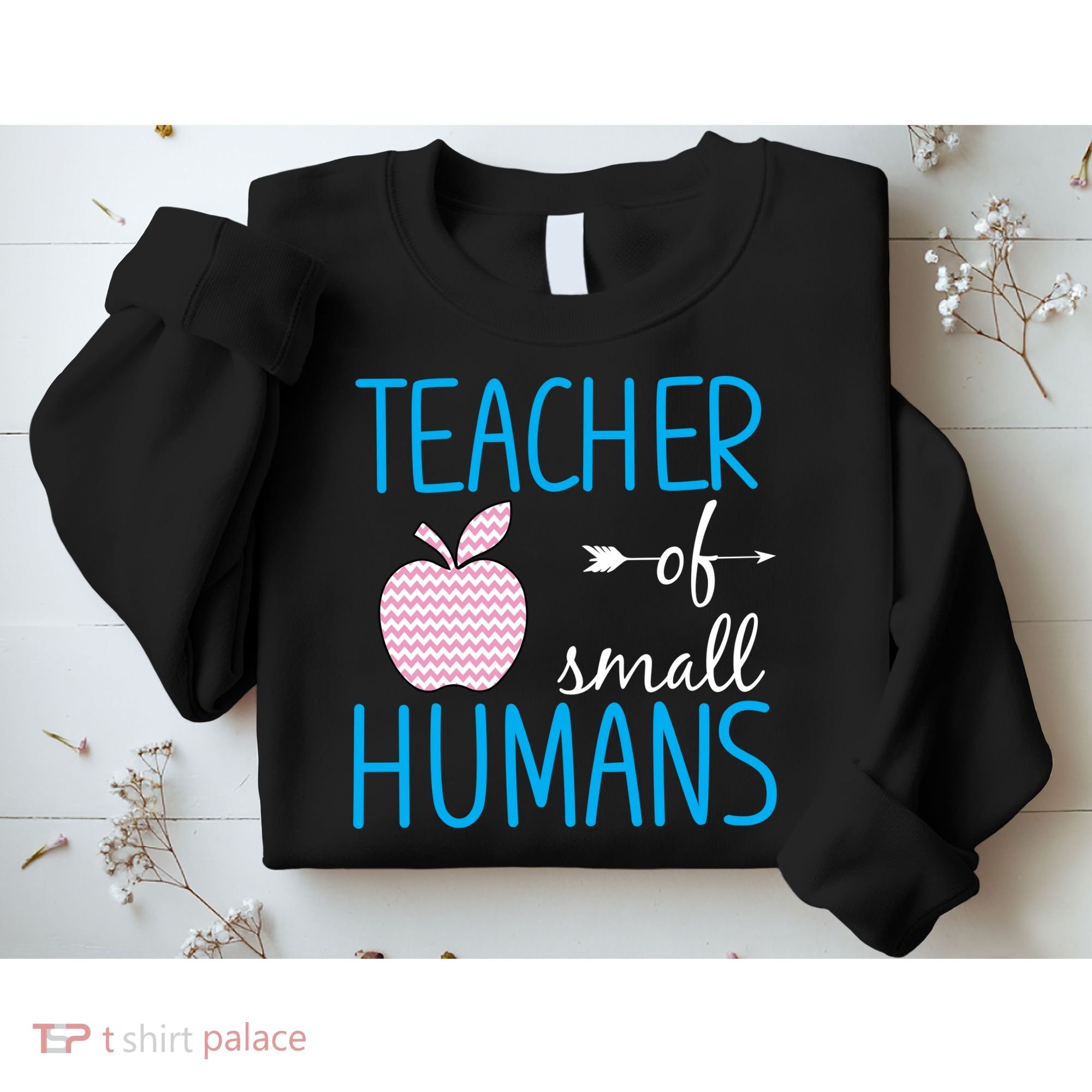 Teacher Of Tiny Humans Apple Sweatshirt