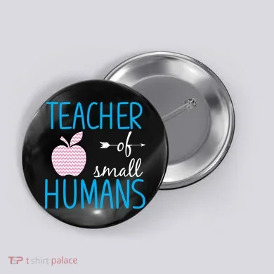 Teacher Of Tiny Humans Apple Button