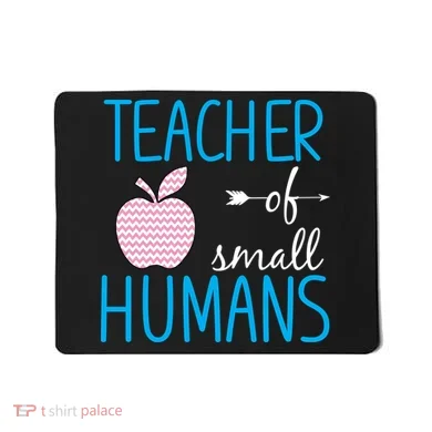 Teacher Of Tiny Humans Apple Mousepad