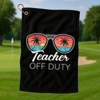 Teacher Off Duty Tropical Vacation Golf Towel thumb 1