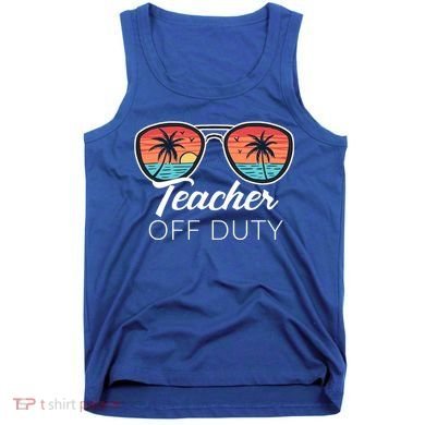 Teacher Off Duty Tropical Vacation Tank Top