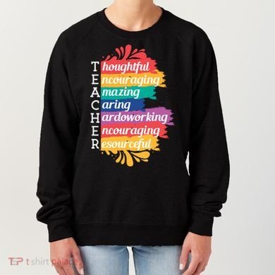 Teacher Rainbow Quote Women's Sweatshirt