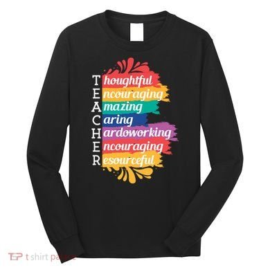 Teacher Rainbow Quote Long Sleeve Shirt