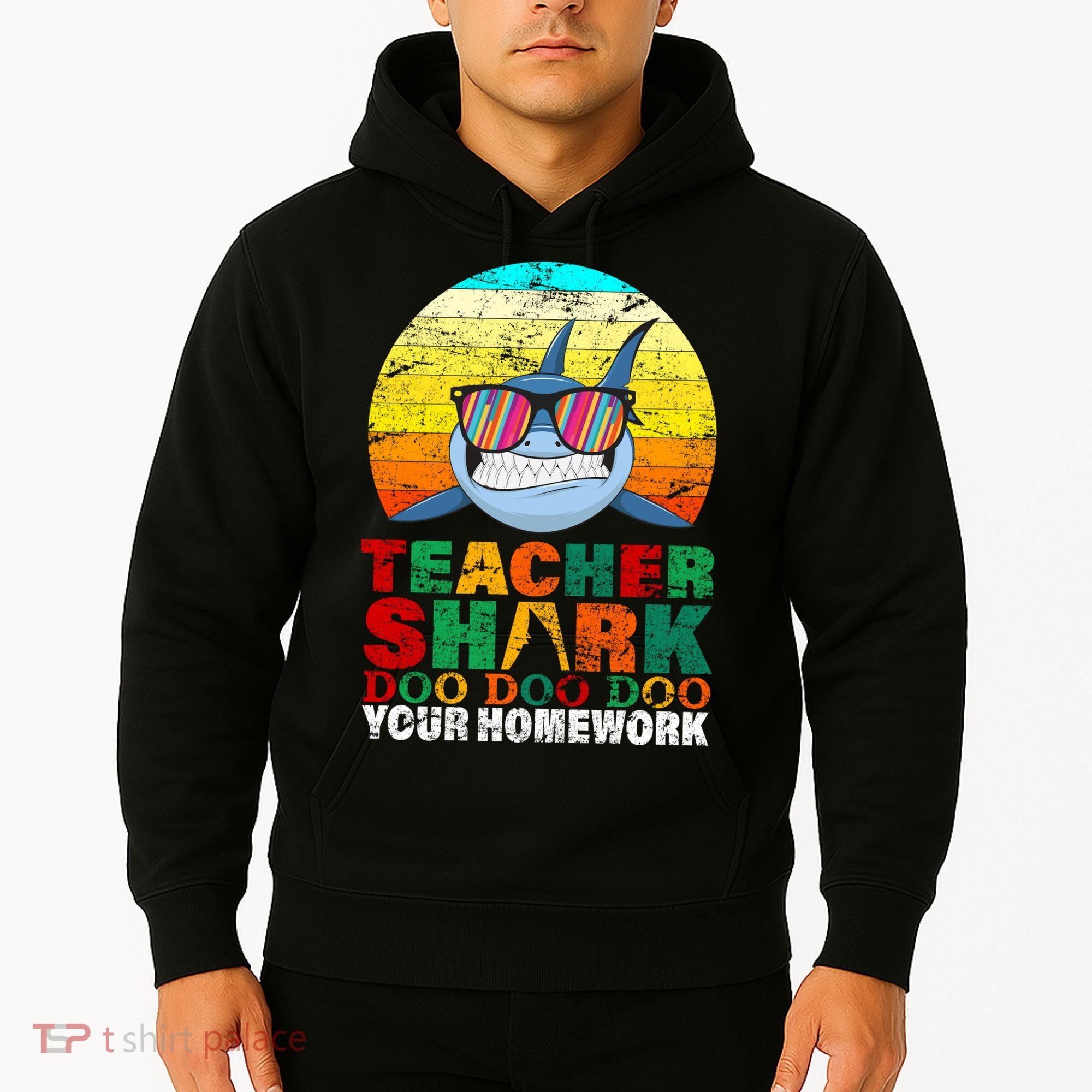 Teacher Shark Doo Doo Doo Your Homework Hoodie