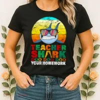 Teacher Shark Doo Doo Doo Your Homework Women's T-Shirt thumb 2