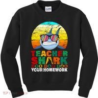 Teacher Shark Doo Doo Doo Your Homework Kids Sweatshirt thumb 0