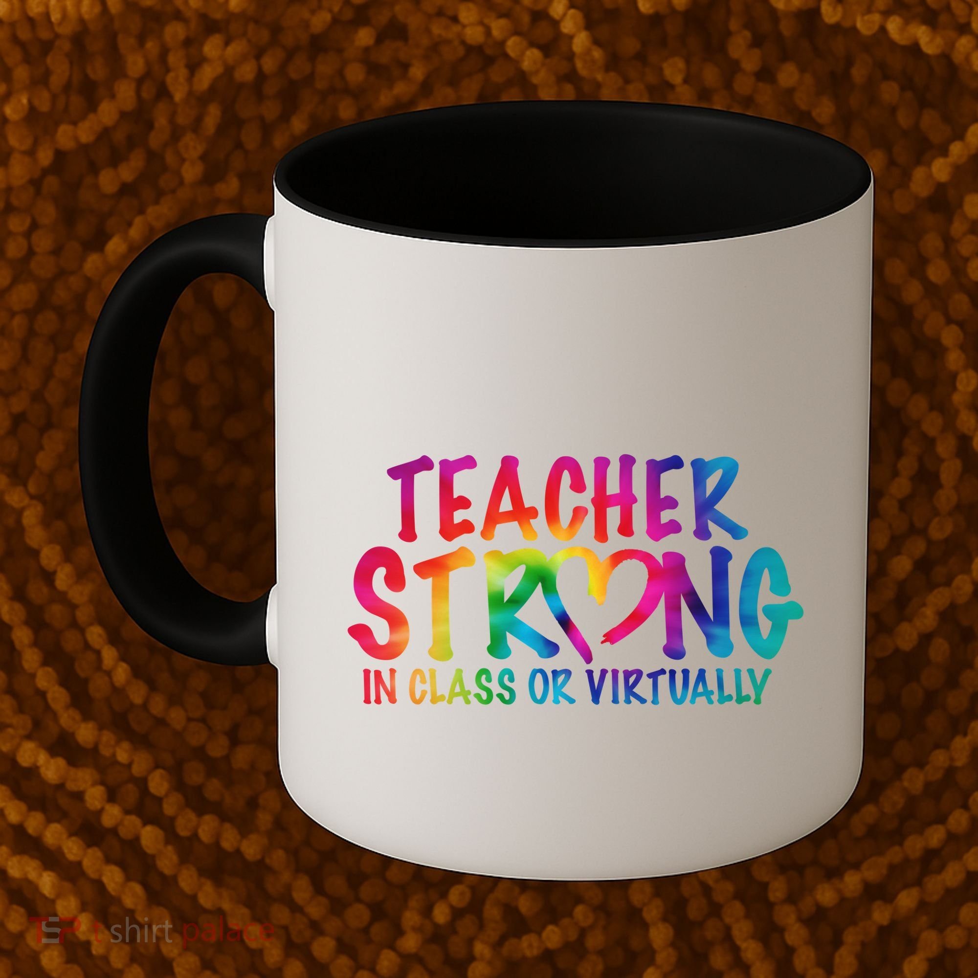Teacher Strong In Class Or Virtually Coffee Mug