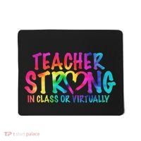 Teacher Strong In Class Or Virtually Mousepad thumb 0