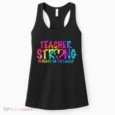 Teacher Strong In Class Or Virtually Women's Tank Top