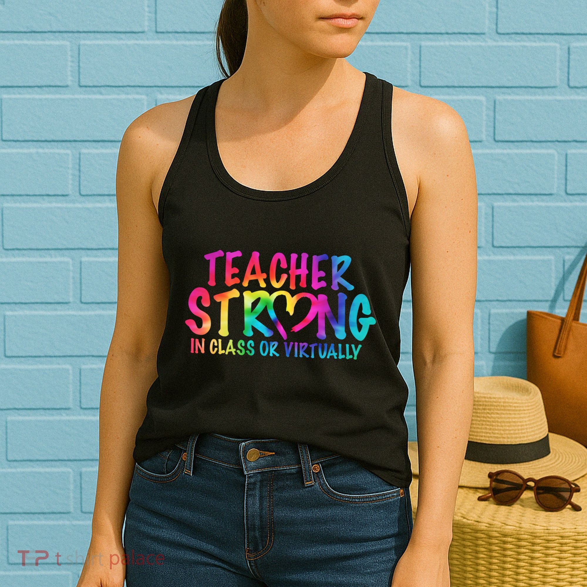 Teacher Strong In Class Or Virtually Women's Tank Top