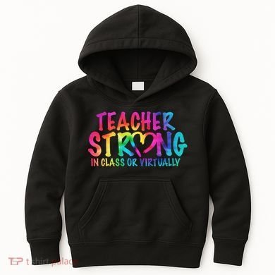 Teacher Strong In Class Or Virtually Kids Hoodie
