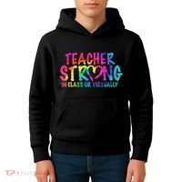 Teacher Strong In Class Or Virtually Kids Hoodie thumb 4