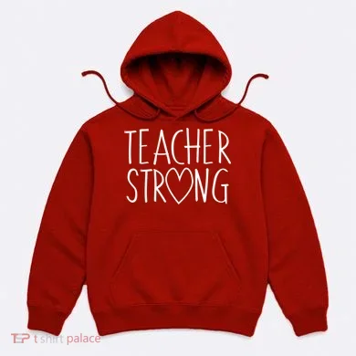 Teacher Strong Support Hoodie