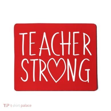 Teacher Strong Support Mousepad
