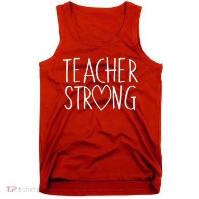 Teacher Strong Support Tank Top