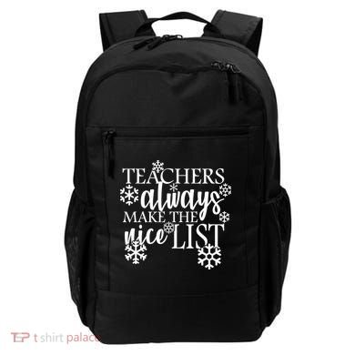 Teachers Always Make The Nice List Backpack