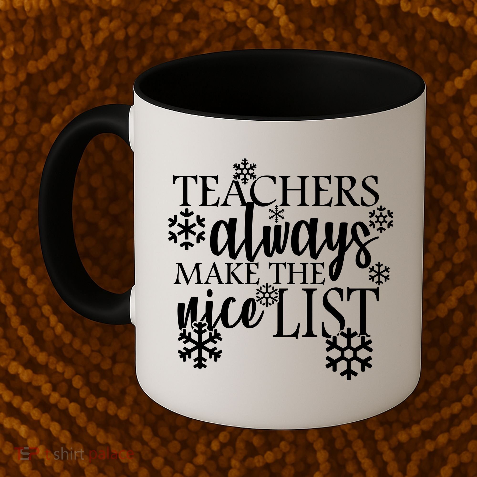 Teachers Always Make The Nice List Coffee Mug