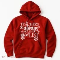 Teachers Always Make The Nice List Hoodie thumb 0