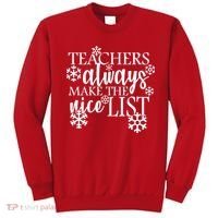Teachers Always Make The Nice List Sweatshirt thumb 0