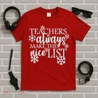 Teachers Always Make The Nice List T-Shirt thumb 5