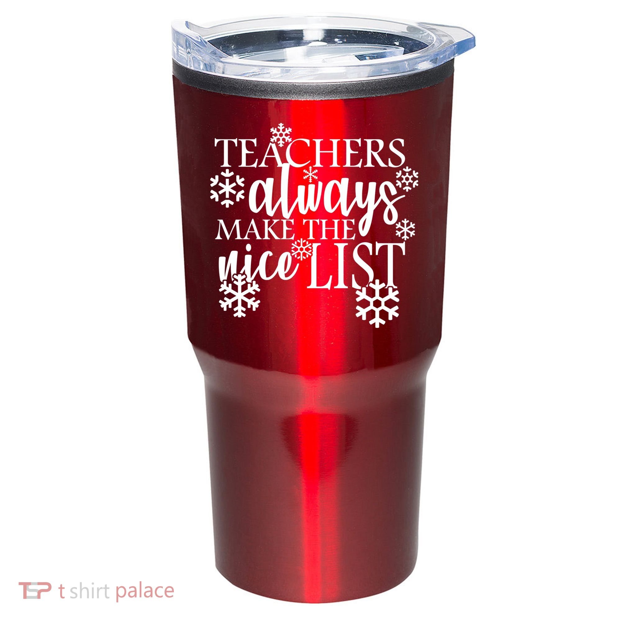 Teachers Always Make The Nice List Tumbler