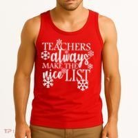 Teachers Always Make The Nice List Tank Top thumb 3