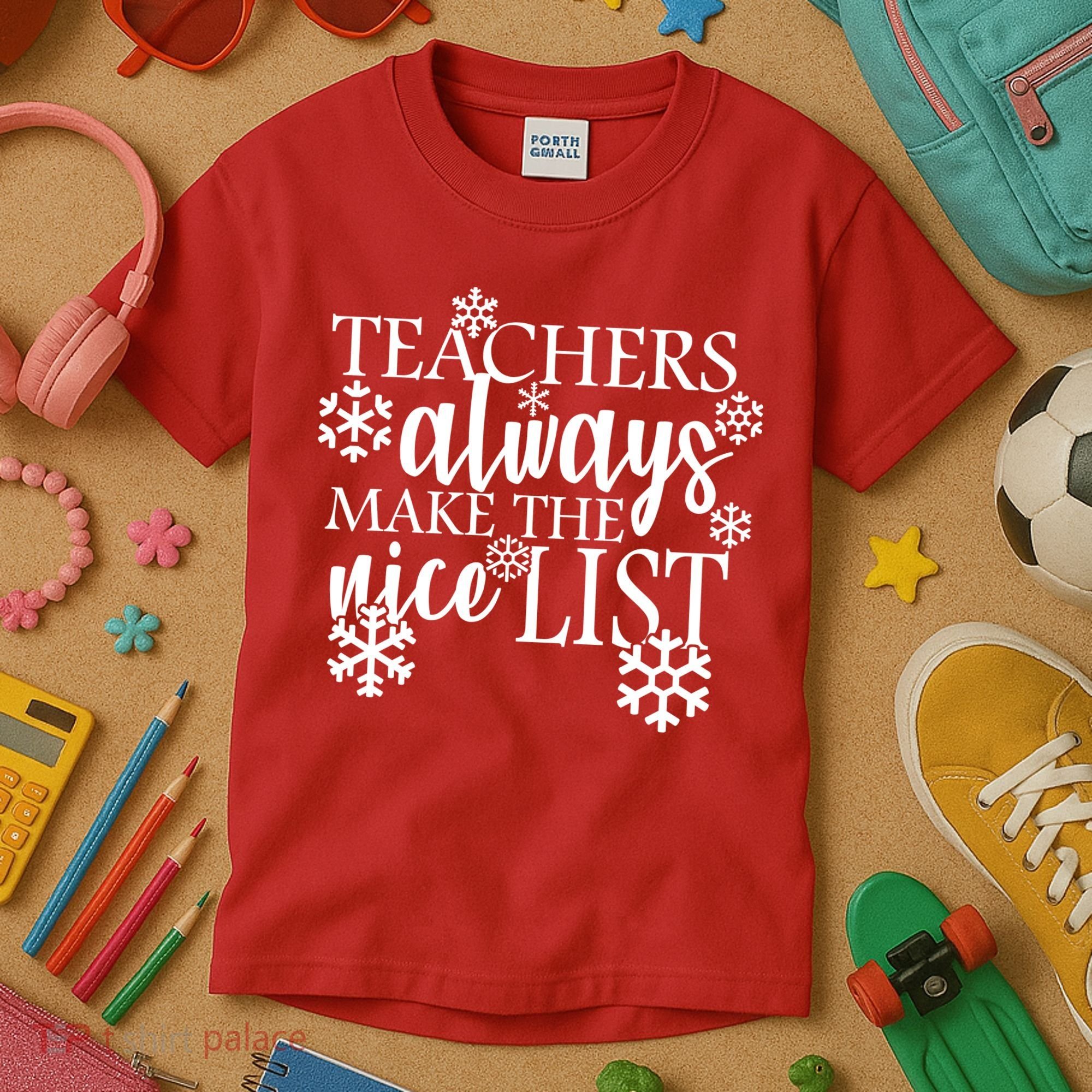 Teachers Always Make The Nice List Kids T-Shirt