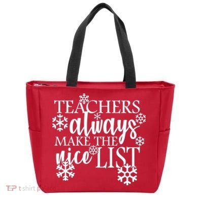 Teachers Always Make The Nice List Tote Bag