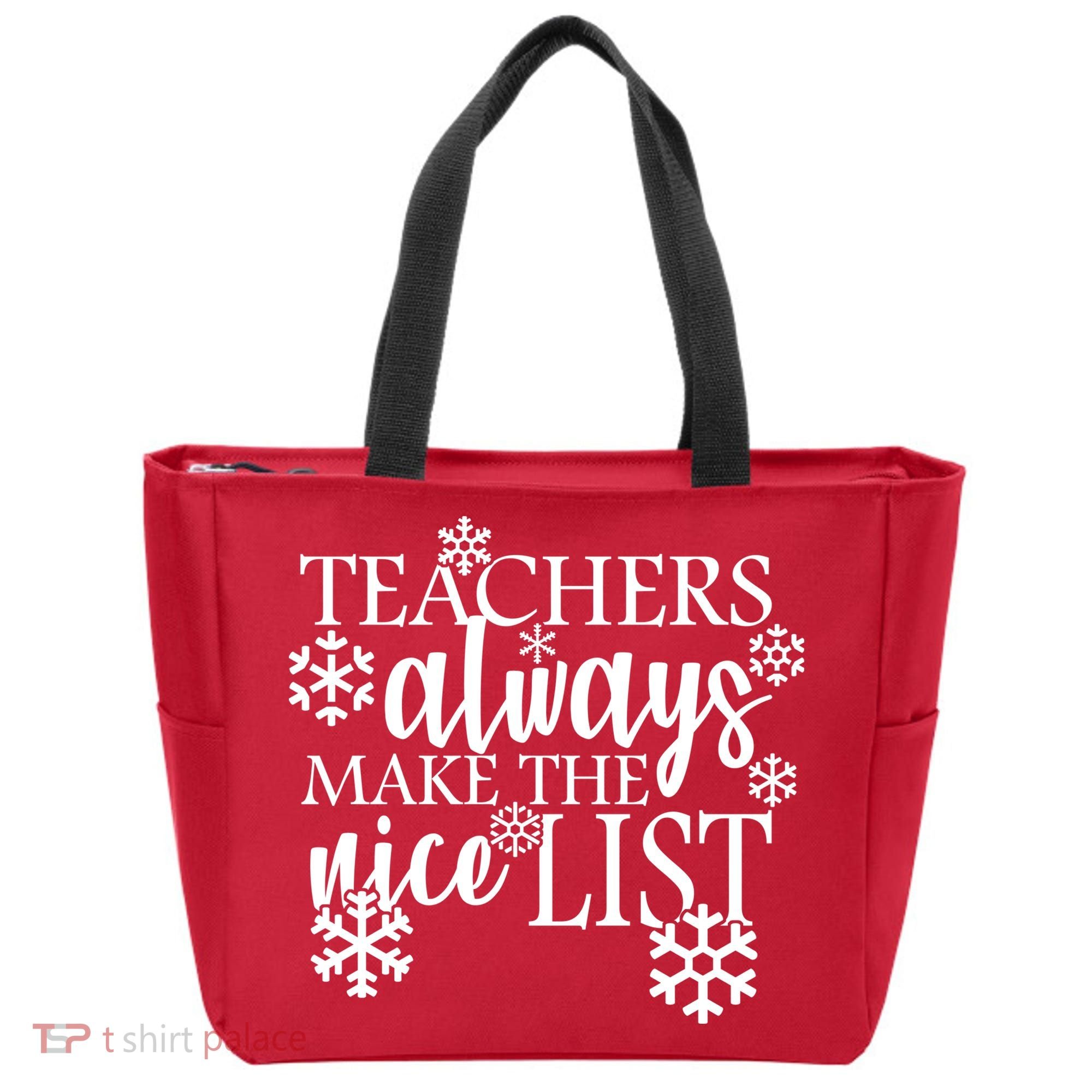 Teachers Always Make The Nice List Tote Bag