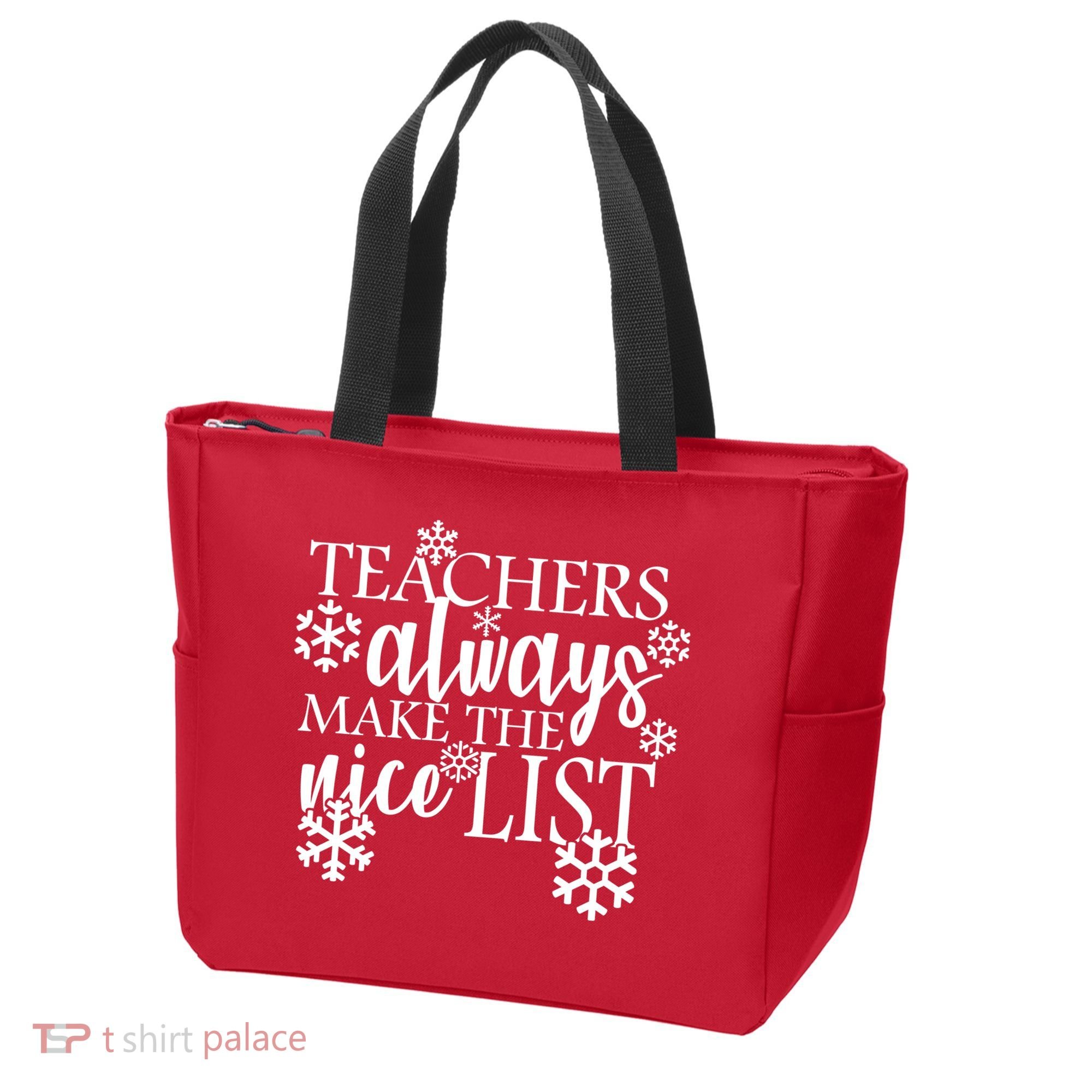 Teachers Always Make The Nice List Tote Bag
