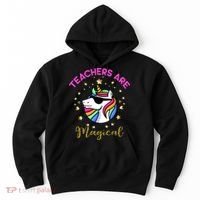 Teachers are Magical Funny Unicorn Hoodie thumb 0